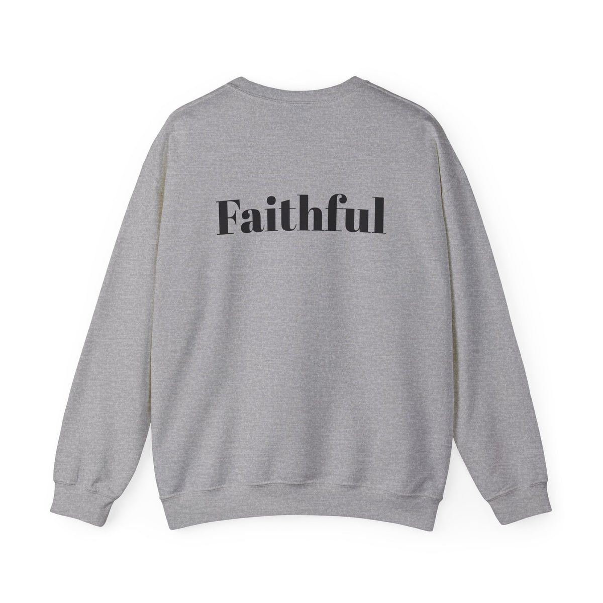 Crewneck Sweatshirt — "Long Life" Front, "Faithful" Back Minimalist Graphic