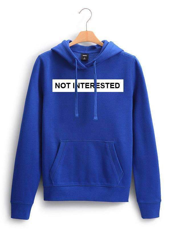 Not Interested Women Hoodie